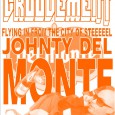 Download Johnty del Monte reet now Groovementeers, thanks to the magic of Agent J’s little brother you can now downolaod todays show mere minutes after broadcast!! The show starts two minutes in .. that ain’t us...