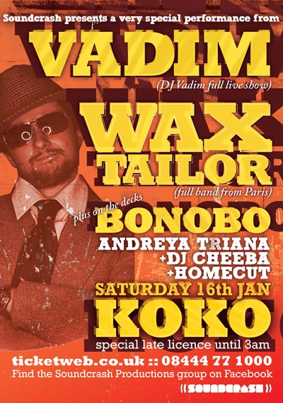 Vadim! Wax Taylor! Bonobo! Y mas!