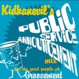 Groovement: Kidkanevil’s Public Service Announcement for the Good People at Groovement Bokusha 1 by kidkanevil A RE-UP from a while ago, but I’ve been hammering his recent mix for MUSIQUE LARGE and the new album is available to buy digitally now…...