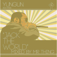 Download: Yungun // Jack The World (Mixed by Mr Thing) Yungun is back with a new mixtape and when I say mixtape I mean a DJ (Mr Thing) has actually blended, cut and applied the scratches. The mix tape is...