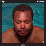 Ty - Closer (2006)