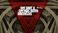 Preview: OM UNIT x OM’MAS KEITH & DAEDELUS <iframe width=”100%” height=”166″ scrolling=”no” frameborder=”no” src=”http://w.soundcloud.com/player/?url=http%3A%2F%2Fapi.soundcloud.com%2Ftracks%2F47341743&show_artwork=true”></iframe>Format: 7″ Vinyl + Digital Release: June 11 2012...