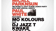 Reach: MICALL PARKNSUN x PAUL WHITE x MO KOLOURS // London Jazz Cafe 18JAN Me, Myself and Akai is out Jan 27!